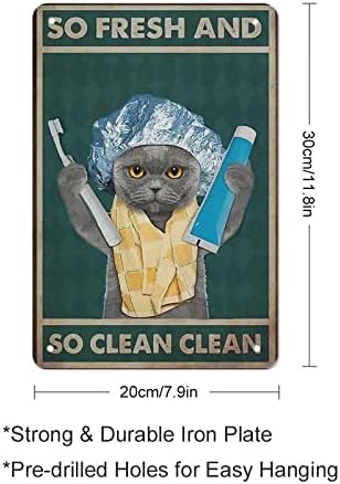 Mačka vintage limeni znak - tako svjež i tako čist čista smiješna mačka za četkanje zuba i pranje lica Poster Kućni kupaonica WC dnevni