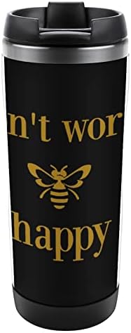 Ne brinite pčele sretne putničke kave šalice s poklopcem izolirane šalice od nehrđajućeg čelika dvostruka zidna boca